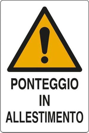 Cartello Ponteggio Allestimento 48X 68 Plastica-a-rate-senza-busta-paga-scalapay-pagolight